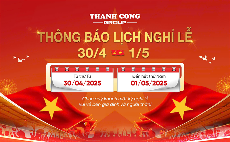  Lịch nghỉ Lễ 30/4 và 1/5/2025 của Tập đoàn Thành Công 